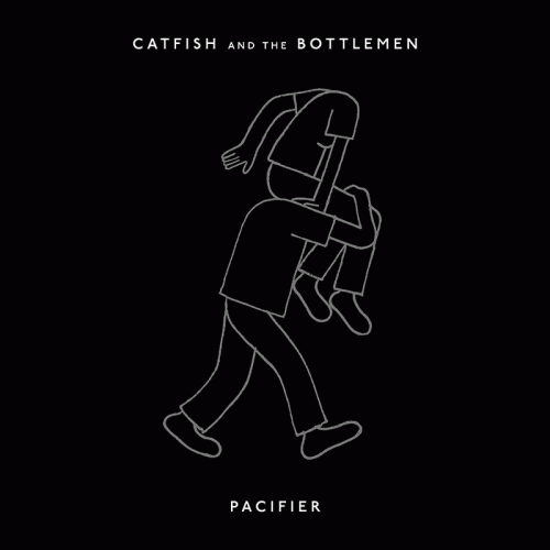 Catfish and the Bottlemen : Pacifier